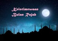 keistimewaan bulan rajab