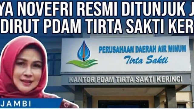 Bupati Kerinci Tunjuk Maya Novefri Jadi Plt Direktur Utama PDAM Tirta Sakti